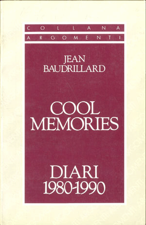 Cool memoriesJean Baudrillard