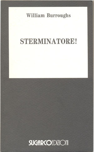 Sterminatore!William Burroughs