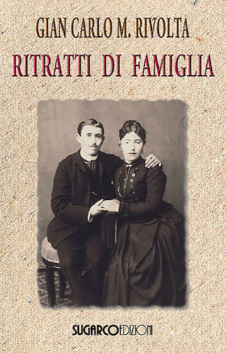 Ritratti di famigliaGian Carlo Maria Rivolta