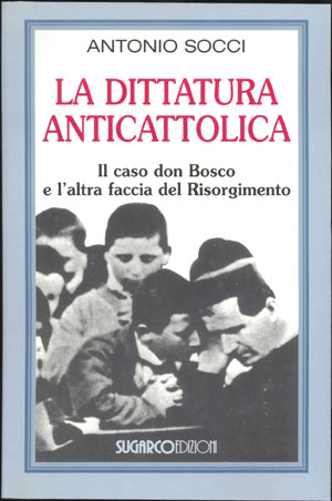 Dittatura anticattolica (La)Antonio Socci