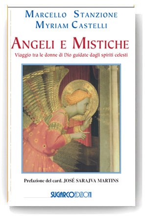 Angeli e MisticheMarcello Stanzione – Myriam Castelli