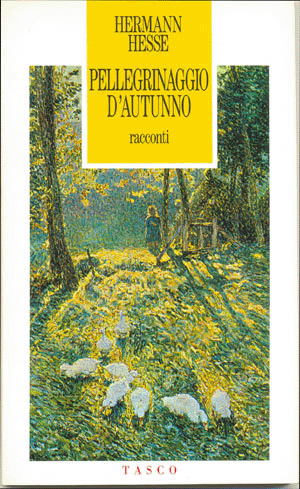 Pellegrinaggio d’autunnoHermann Hesse