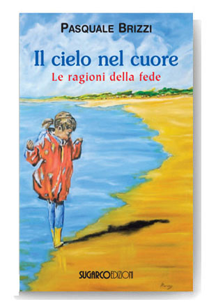 Cielo nel cuore (Il)Pasquale Brizzi