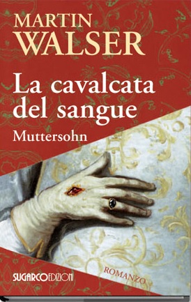 Cavalcata del sangue (La)-MuttersohnMartin Walser