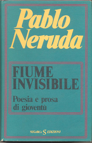 Fiume invisibilePablo Neruda