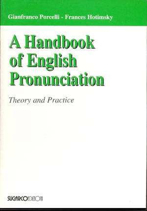 Handbook of English Pronunciation (A)Gianfranco Porcelli – Frances Hotimsky