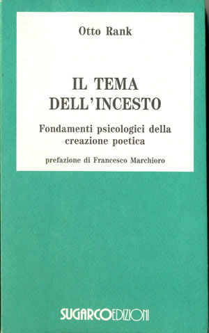 Tema dell’incesto (Il)Otto Rank