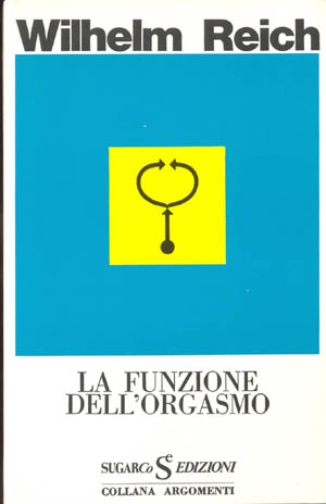 Funzione dell’orgasmo (La)Wilhelm Reich