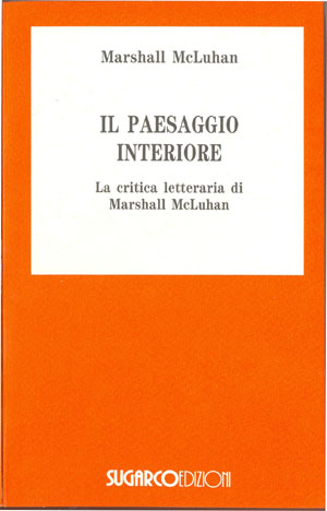 Paesaggio interiore (Il)Marshall McLuhan