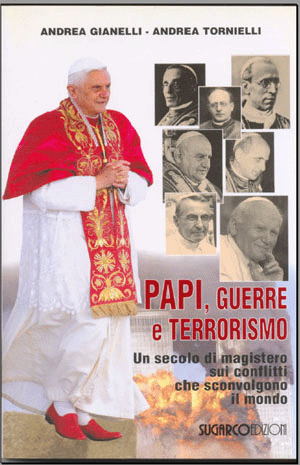 Papi guerre e terrorismoAndrea Gianelli – Andrea Tornielli