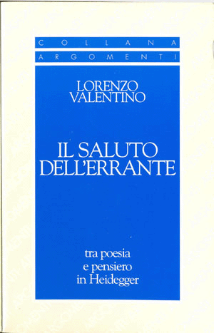 Saluto dell’errante (Il)Lorenzo Valentino