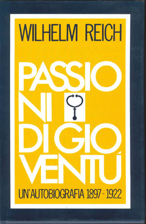 Passioni di gioventùWilhelm Reich 