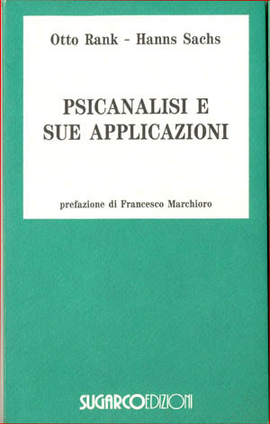 Psicanalisi e sue applicazioniOtto Rank – Hanns Sachs