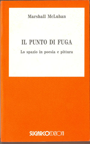 Punto di fuga (Il)Marshall McLuhan