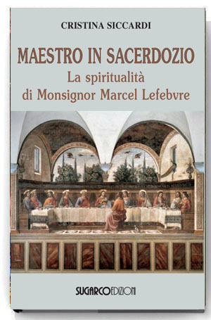 Maestro in SacerdozioCristina Siccardi