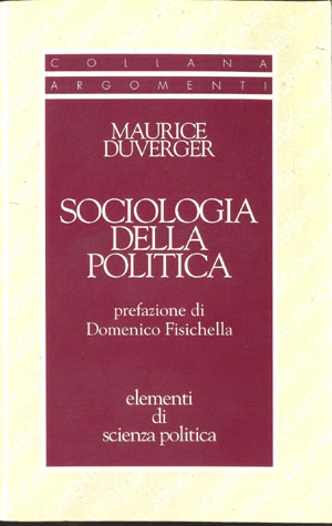 Sociologia della politicaMaurice Duverger