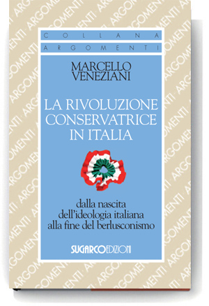 Rivoluzione conservatrice in Italia (La)Marcello Veneziani