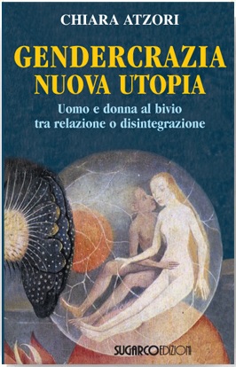 Gendercrazia nuova utopiaChiara Atzori