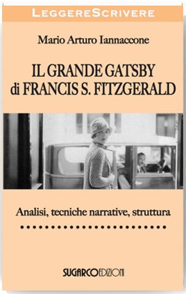 Grande Gatsby di Francis Scott Fitzgerald (Il)Mario Arturo Iannaccone