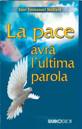 Pace avrà l’ultima parola (La)Emmanuel Maillard