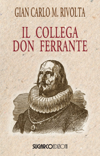 Collega don Ferrante (Il)Gian Carlo Maria Rivolta