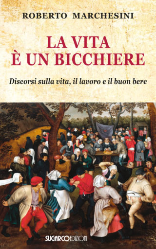 Vita è un bicchiere (La)Roberto Marchesini