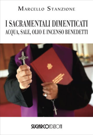 SACRAMENTALI DIMENTICATI (I)Marcello Stanzione