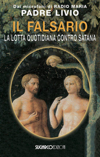 Falsario (Il)Padre Livio Fanzaga